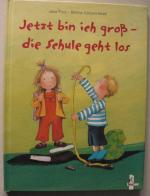 Frey, Jana/Gotzen-Beek, Betina: Jetzt bi Frey, Jana/Gotzen-Beek, Betina: Jetzt bi