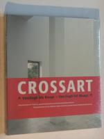 CROSSART Van Gogh bis Beuys Van Gogh tot Beuys