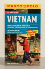 Vietnam: Reisen mit Insider-Tipps [mit Reise-Atlas]