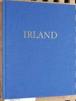 Irland.  Die außergewöhnliche Insel. Fotografie Fritz Dressler. Text Siggi Weidemann.