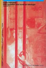 Louis Althusser: Drie opstellen over kun Louis Althusser: Drie opstellen over kun