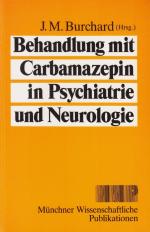 Behandlung mit Carbamazepin in Psychiatrie und Neurologie