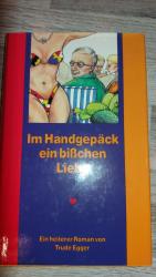 Im Handgepäck ein bisschen Liebe