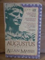 allan massie: "AUGUSTUS" a novel allan massie: "AUGUSTUS" a novel