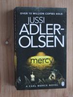 Jussi Adler-Olsen: mercy Jussi Adler-Olsen: mercy