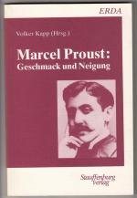 Marcel Proust: Geschmack und Neigung / Volker Kapp (Hrsg.)