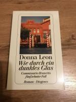 Donna Leon: Wie durch ein dunkles Glas