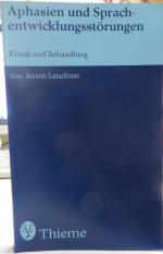 Aphasien und Sprachentwicklungsstörungen - Klinik und Behandlung351