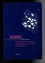Ihab Morgan: Kairo - Die Entwicklung des Ihab Morgan: Kairo - Die Entwicklung des