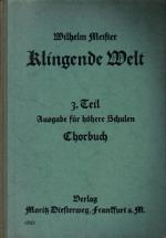 Klingende Welt - Dritter Teil (Für die Oberklassen) - Chorbuch, Sing- und Musikbuch für höhere Lehranstalten der weiblichen Jugend