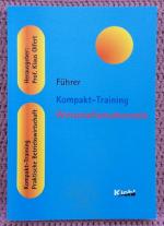 Wirtschaftsmathematik Kompakt-Training • Praktische Betriebswirtschaft