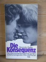 Alexander Ziegler: "Die Konsequenz" Der Alexander Ziegler: "Die Konsequenz" Der
