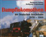 Dampflokomotiven der Deutschen Reichsbahn : 1970 - 1988.