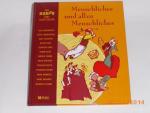 Diverse: Menschliches und allzu Menschli