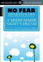 No Fear Shakespeare: A Midsummer Night's Dream