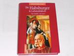 Richard Reifenscheid: Die Habsburger in Richard Reifenscheid: Die Habsburger in