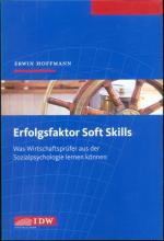 Erfolgsfaktor Soft Skills - Was Wirtschaftsprüfer aus der Sozialpsychologie lernen können