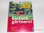 Krank, Carolin [Red.]: Einfach gärtnern: