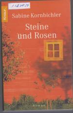 Sabine Kornbichler: Steine und Rosen Sabine Kornbichler: Steine und Rosen