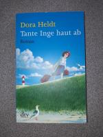 Dora Heldt: Tante Inge haut ab