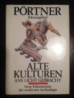 Alte Kulturen ans Licht gebracht