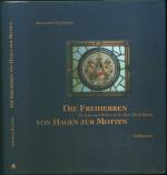 Die Freiherren von Hagen zur Motten: ihr Leben und Wirken in der Saar-Mosel-Region