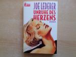 Joe Lederer: Unruhe des Herzens Joe Lederer: Unruhe des Herzens
