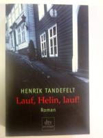 Henrik Tandefelt: Lauf, Helin, lauf! Henrik Tandefelt: Lauf, Helin, lauf!