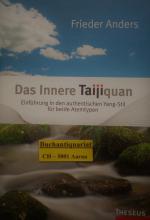 Das Innere Taijiquan - Einführung in den authentischen Yang-Stil für beide Atemtypen