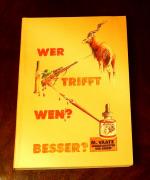 Wer trifft wen? Besser? Jagdgeschichten und andere