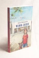 Kate DiCamillo: Winn-Dixie / Kate DiCami Kate DiCamillo: Winn-Dixie / Kate DiCami