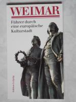 Siegfried Seifert: Weimar. Führer durch Siegfried Seifert: Weimar. Führer durch