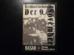 Bernhard Kellermann: Der 9. November