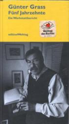 Günter Grass: Fünf Jahrzehnte – Ein Werk