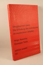 Nowotny, Helga; Testa, Giuseppe: Die glä Nowotny, Helga; Testa, Giuseppe: Die glä