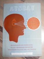 AUSBAU - Studienhefte zur Fortbildung für den technischen Nachwuchs - 3. Jahrgang 1950 / Heft 1