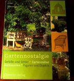 Gartennostalgie - Gefäße und Gitter, Gartenmöbel, Accessoires, Figuren und Objekte