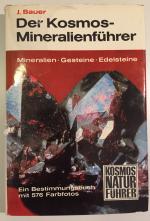 Der Kosmos-Mineralienführer. Ein Bestimmungsbuch.