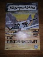 Eine Fliegerfreundschaft Fliegergeschichten Band 134