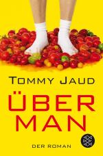 Tommy Jaud: Überman - Der Roman Tommy Jaud: Überman - Der Roman