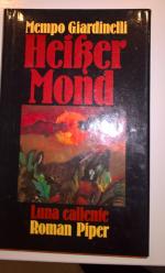 Mempo Giardinelli: Heißer Mond. Luna cal Mempo Giardinelli: Heißer Mond. Luna cal