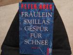 Peter Høeg: Fräulein Smillas Gespür für 