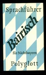 Polyglott Sprachführer /  Bairisch für Nichtbayern