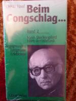 Beim Gongschlag ... / Mein Steckenpferd blieb der Hörfunk