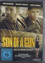 Son of a Gun - Gold ist dicker als Blut