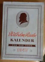 Wilhelm Raabe Kalender für das Jahr 1947