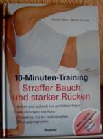 10-Minuten-Training • straffer Bauch und starker Rücken • Mit Trainingsprogramm auf CD