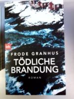 Frode Granhus: Tödliche Brandung