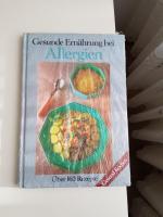 Gesunde Ernährung bei Allergien. Über 160 Rezepte.