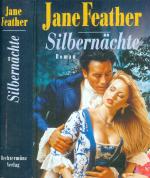 Jane Feather: Silbernächte Jane Feather: Silbernächte